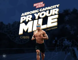 Aerobic Capacity: PR Your Mile